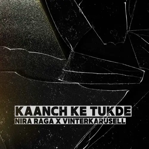 Kaanch Ke Tukde image