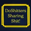 DoShitters Sharing Shit!