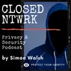 Closed Network Privacy Podcast