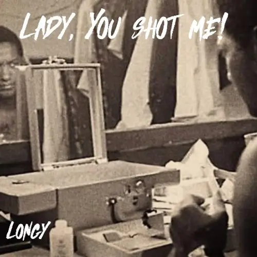 Lady, You Shot Me! image