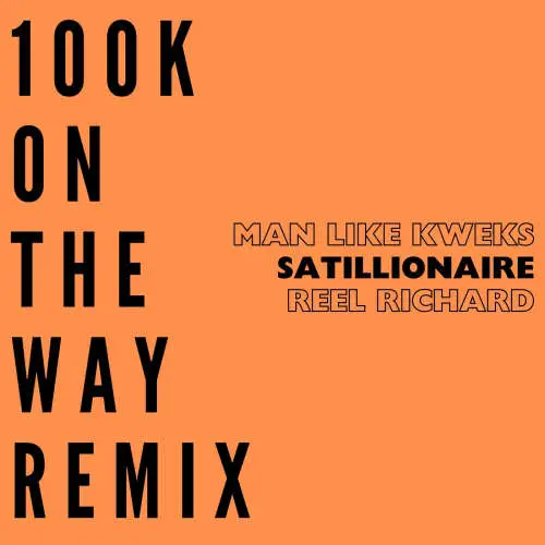 100K ON THE WAY REMIX image