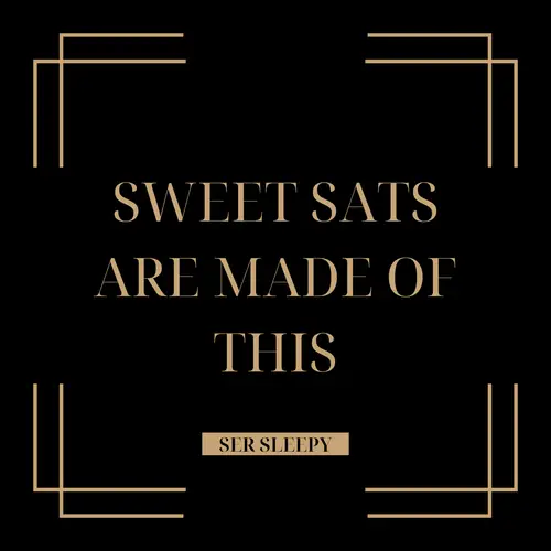 Sweet Sats Are Made Of This image