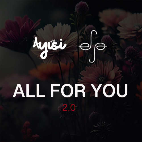 ALl For You (ft. Efyia) image