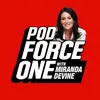 Pod Force One