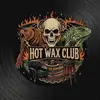 Hot Wax Club