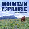 Mountain & Prairie with Ed Roberson