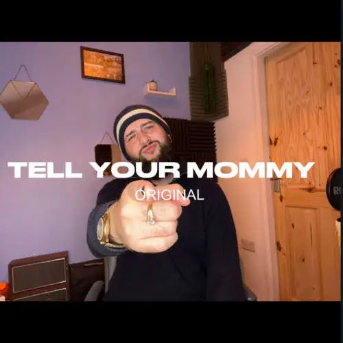 Tell your Mommy image