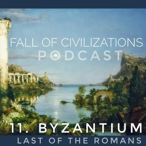11. Byzantium - Last of the Romans image