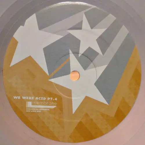 We Were Acid Pt. 4 - Membrane Recordings image