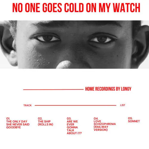 No one goes cold on my watch image