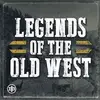 Legends of the Old West