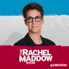 The Rachel Maddow Show
