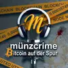 Münzcrime - True Crime Bitcoin Podcast