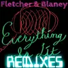 Everything Is Lit Remixes