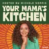 Your Mama’s Kitchen