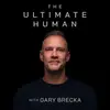 The Ultimate Human with Gary Brecka 