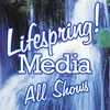 Lifespring! Media All Shows