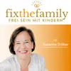 Fix the family - Frei sein mit Kindern