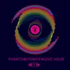 Phantom Power Music Hour