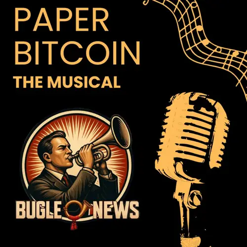Paper Bitcoin The Musical image