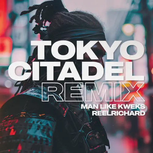 Tokyo Citadel Remix (Single) image
