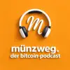 Münzweg - der Bitcoin-Podcast