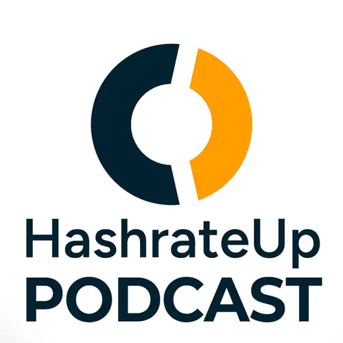 HashrateUp - A Bitcoin Mining Podcast image