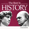 The Rest Is History