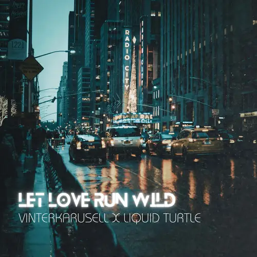 Let Love Run Wild image