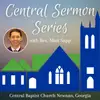 Central Sermon Series