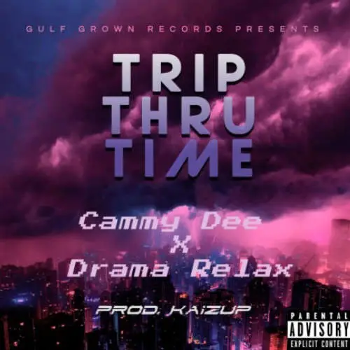 Trip Thru Time ft. Drama Relax image