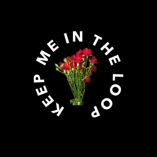 Keep Me In The Loop image