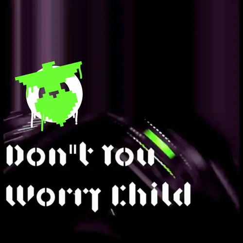 Don't Worry Child image