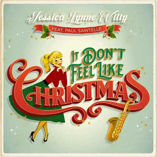It Don't Feel Like Christmas (feat. Paul Sawtelle) image
