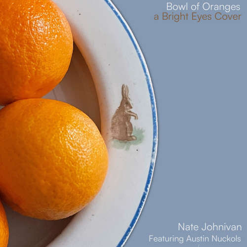 Bowl of Oranges a Bright Eyes Cover image