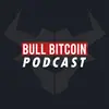 Bull Bitcoin Podcast 🇫🇷