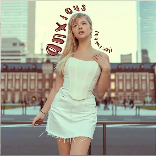 Anxious (In a Good Way) image