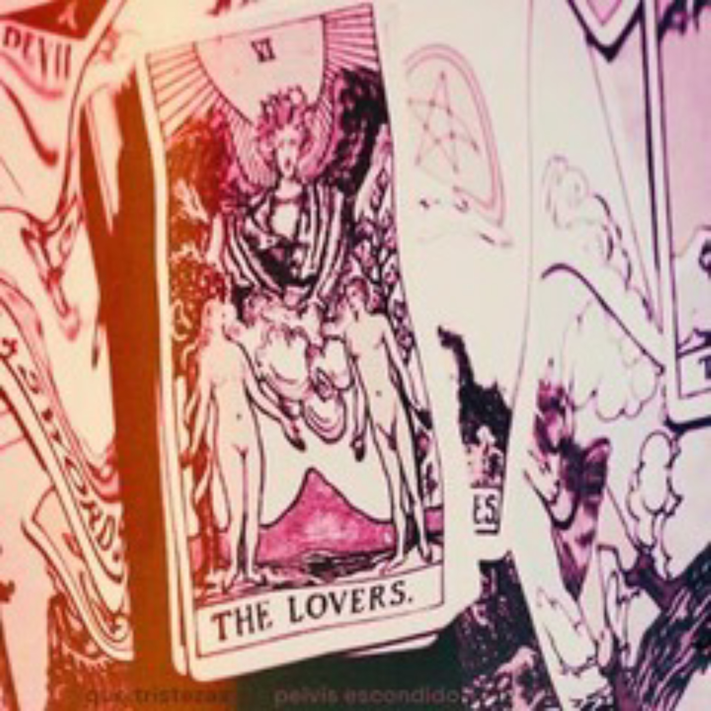 Pelvis Escondido - Que Tristezas image