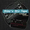 Mike's Mix Tape