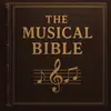 The Musical Bible  - The Living Word (Bible Everywhere)
