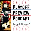 Playoff Preview Podcast