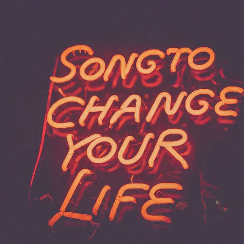 Song To Change Your Life image