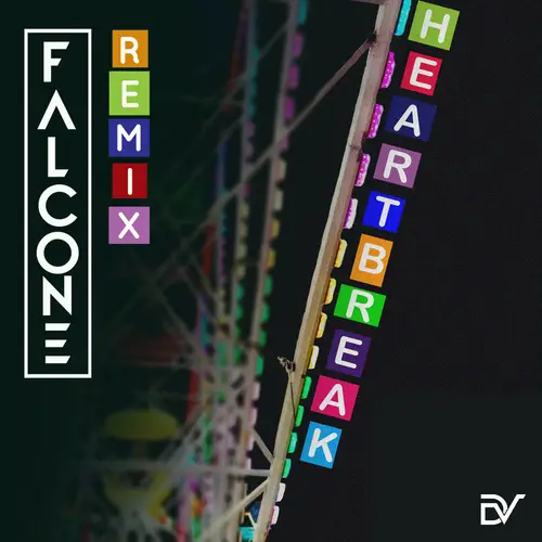 Heartbreak Falcone Remix image