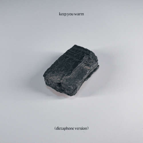 keep you warm (dictaphone version) image