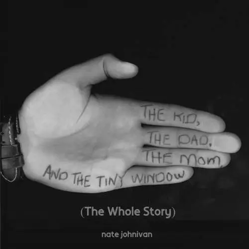 The Kid, The Dad, The Mom And The Tiny Window (The Whole Story) image