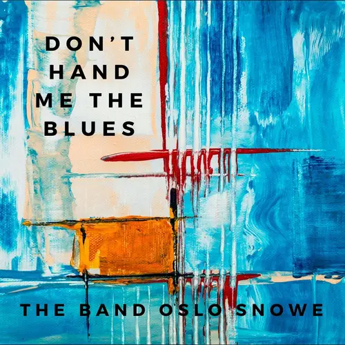 Don't Hand Me The Blues image