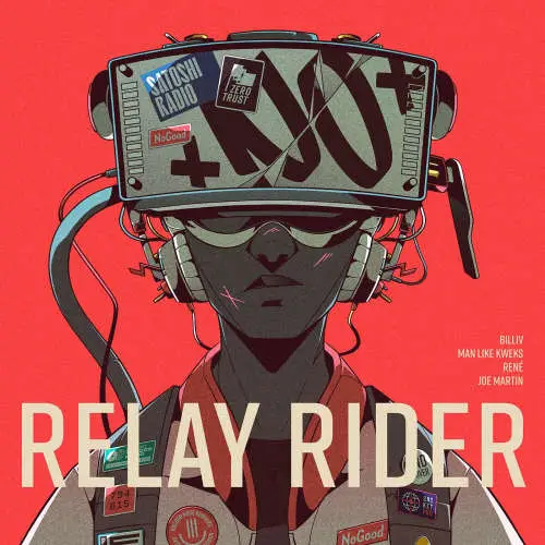 RELAY RIDER | BILLIV x MAN LIKE KWEKS x RENÉ x JOE MARTIN image